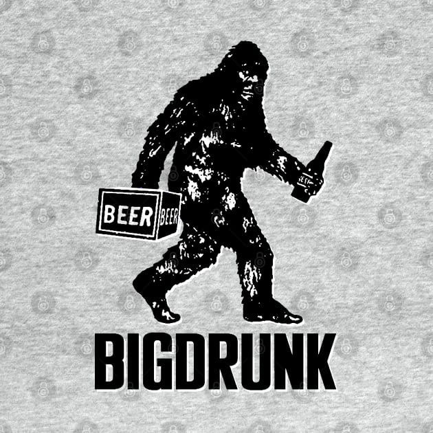 BIG DRUNK by thedeuce